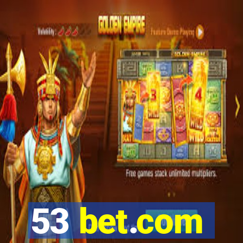 53 bet.com